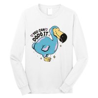 You Can Dodo It Funny Bird Motivational Long Sleeve Shirt