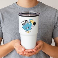 You Can Dodo It Funny Bird Motivational Tumbler