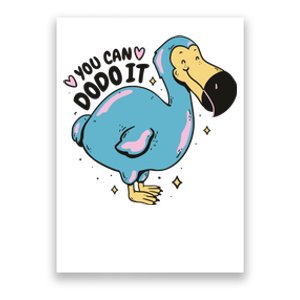 You Can Dodo It Funny Bird Motivational Poster