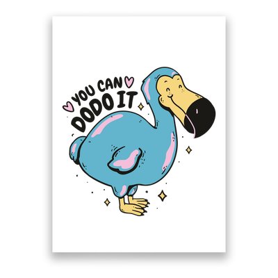 You Can Dodo It Funny Bird Motivational Poster