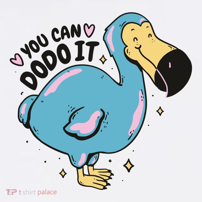 You Can Dodo It Funny Bird Motivational Toddler T-Shirt