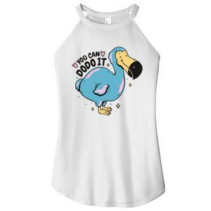 You Can Dodo It Funny Bird Motivational Women's Perfect Tri Rocker Tank