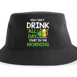 You Can't Drink All Day If You Don't Start In The Morning Sustainable Bucket Hat