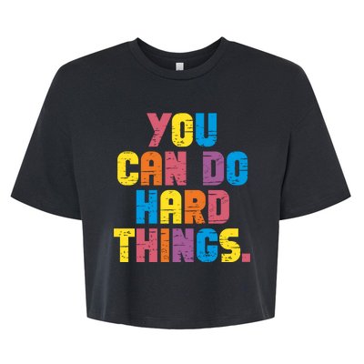 You Can Do Hard Things Motivational Quote Bella+Canvas Jersey Crop Tee