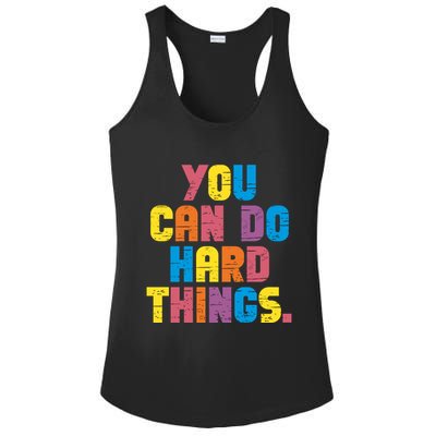 You Can Do Hard Things Motivational Quote Ladies PosiCharge Competitor Racerback Tank