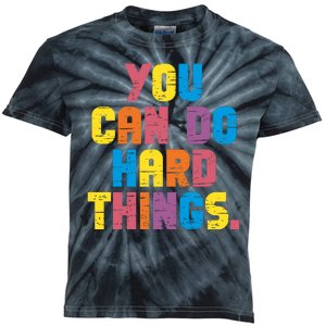 You Can Do Hard Things Motivational Quote Kids Tie-Dye T-Shirt