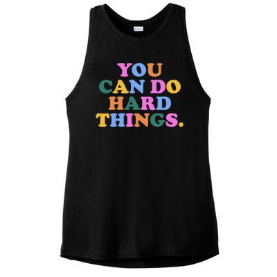 You Can Do Hard Things Motivational Colorful Quote Ladies PosiCharge Tri-Blend Wicking Tank