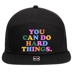 You Can Do Hard Things Motivational Colorful Quote 7 Panel Mesh Trucker Snapback Hat