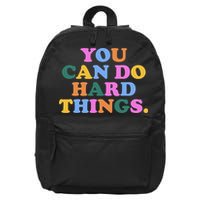 You Can Do Hard Things Motivational Colorful Quote 16 in Basic Backpack