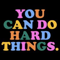 You Can Do Hard Things Motivational Colorful Quote 16 in Basic Backpack