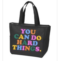 You Can Do Hard Things Motivational Colorful Quote Zip Tote Bag
