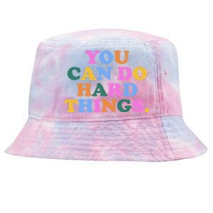 You Can Do Hard Things Motivational Colorful Quote Tie-Dyed Bucket Hat