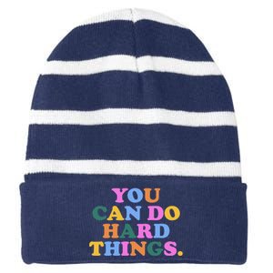 You Can Do Hard Things Motivational Colorful Quote Striped Beanie with Solid Band