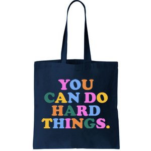 You Can Do Hard Things Motivational Colorful Quote Tote Bag