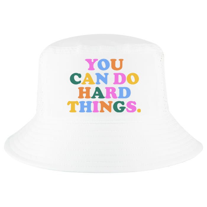 You Can Do Hard Things Motivational Colorful Quote Cool Comfort Performance Bucket Hat