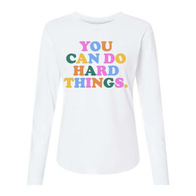 You Can Do Hard Things Motivational Colorful Quote Womens Cotton Relaxed Long Sleeve T-Shirt