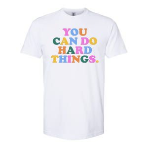 You Can Do Hard Things Motivational Colorful Quote Softstyle® CVC T-Shirt