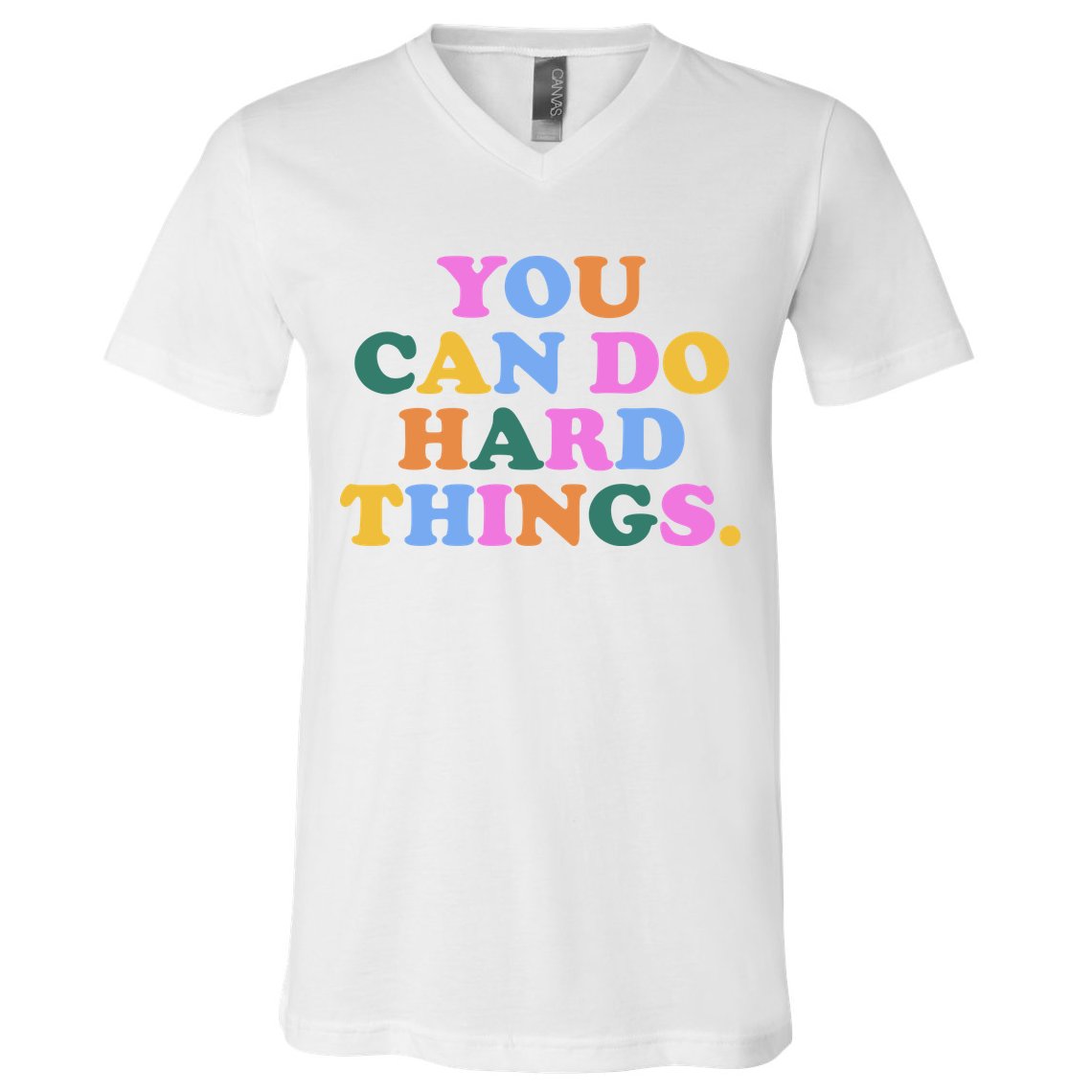 You Can Do Hard Things Motivational Colorful Quote V-Neck T-Shirt