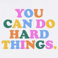 You Can Do Hard Things Motivational Colorful Quote Cooling Performance Long Sleeve Crew