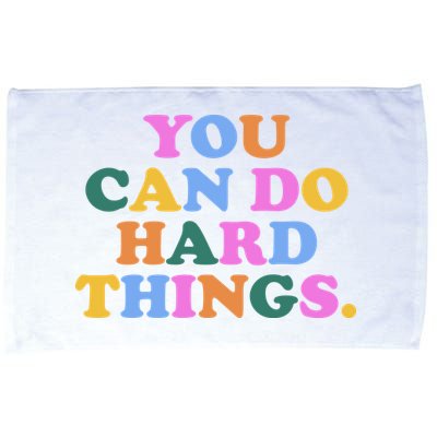 You Can Do Hard Things Motivational Colorful Quote Microfiber Hand Towel