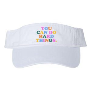 You Can Do Hard Things Motivational Colorful Quote Valucap Bio-Washed Visor