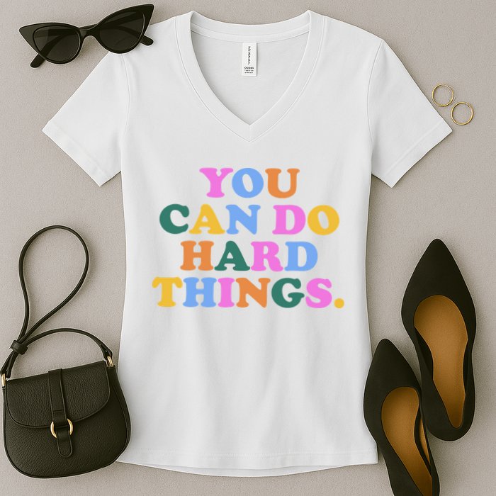 You Can Do Hard Things Motivational Colorful Quote Women's V-Neck T-Shirt