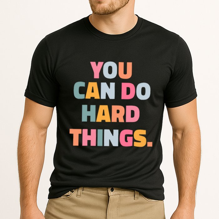 You Can Do Hard Things Cooling Performance Crew T-Shirt