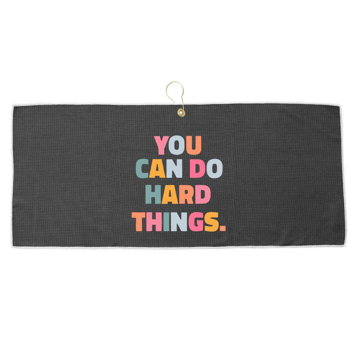 You Can Do Hard Things Large Microfiber Waffle Golf Towel
