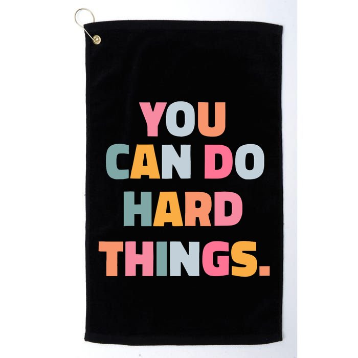 You Can Do Hard Things Golf Towel