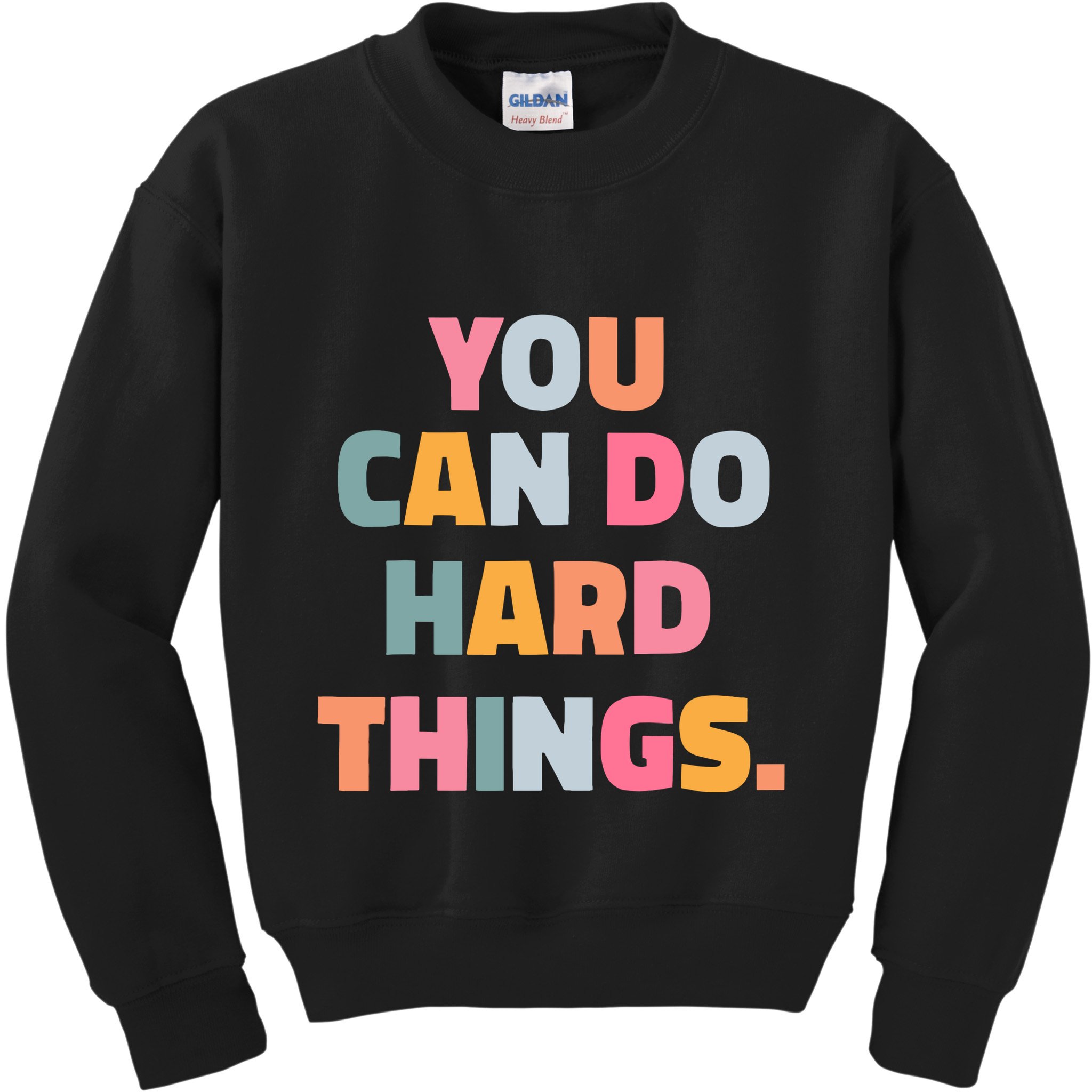 You Can Do Hard Things Kids Sweatshirt