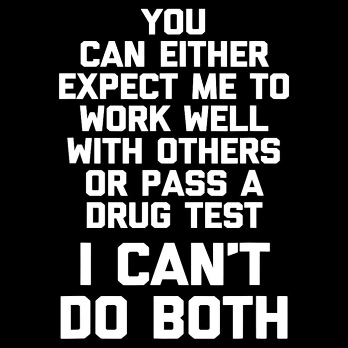 You Can Either Expect Me To Work Well With Others Or Pass Mousepad