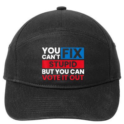 You Cant Fix Stupid But You Can Vote It Out Anti Biden Usa 7-Panel Snapback Hat