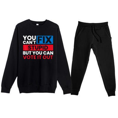 You Cant Fix Stupid But You Can Vote It Out Anti Biden Usa Premium Crewneck Sweatsuit Set