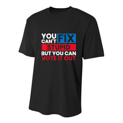 You Cant Fix Stupid But You Can Vote It Out Anti Biden Usa Youth Performance Sprint T-Shirt