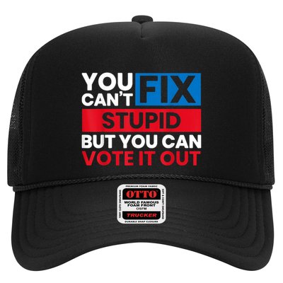 You Cant Fix Stupid But You Can Vote It Out Anti Biden Usa Trucker Hat