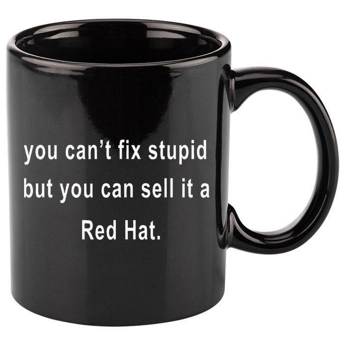 You CanT Fix Stupid But You Can Sell It A Red Hat Funny 11oz C Handle Ceramic Mug