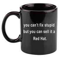 You CanT Fix Stupid But You Can Sell It A Red Hat Funny 11oz C Handle Ceramic Mug