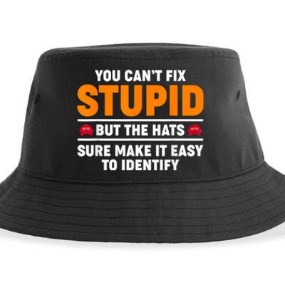 You CanT Fix Stupid But The Hats Sure Make It Easy Identify Sustainable Bucket Hat