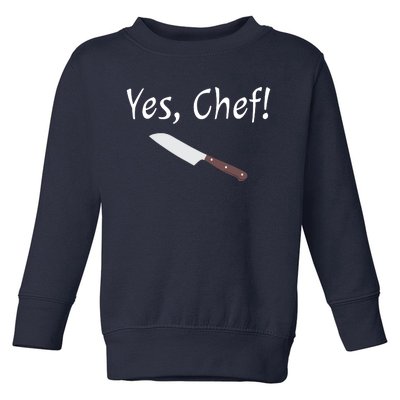 Yes Chef Funny Culinary Kitchen Cook Cooking Foodie Toddler Sweatshirt