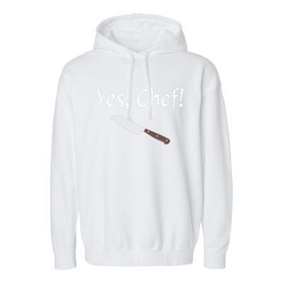 Yes Chef Funny Culinary Kitchen Cook Cooking Foodie Garment-Dyed Fleece Hoodie