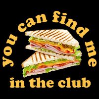 You Can Find Me In The Club Funny Sandwich Impact Tech Backpack
