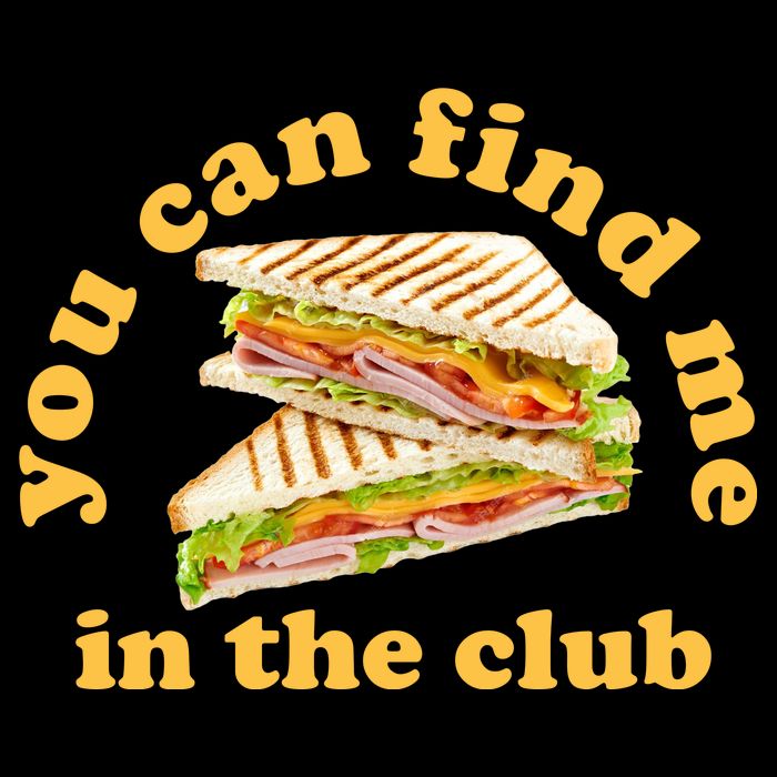 You Can Find Me In The Club Funny Sandwich Impact Tech Backpack