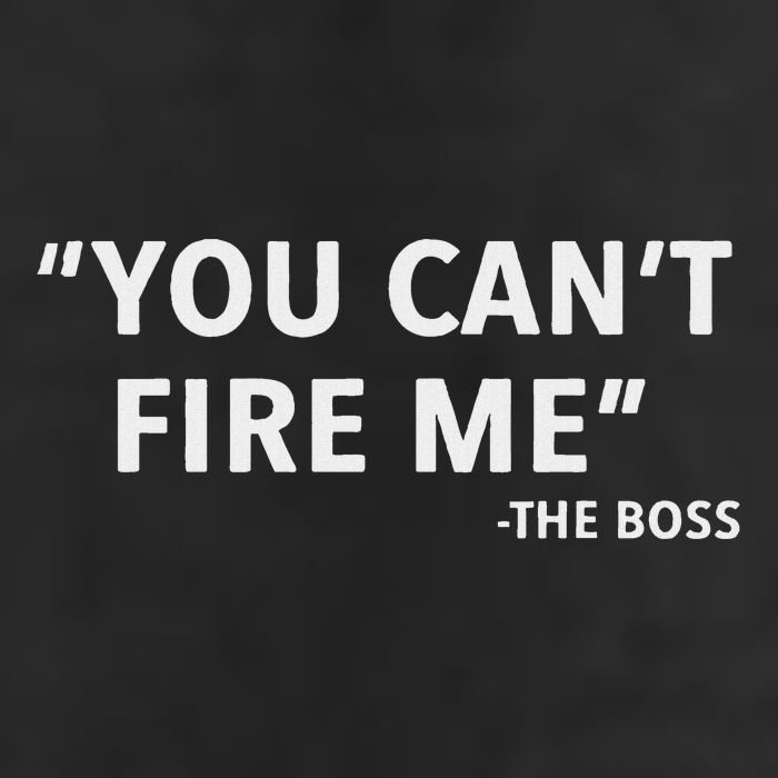 You CanT Fire Me The Boss Entrepreneur Cool Comfort Performance Bucket Hat
