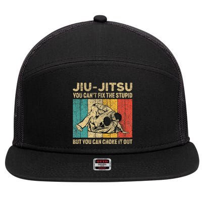 You Can't Fix The Stupid Fun Vintage Jiu Jitsu 7 Panel Mesh Trucker Snapback Hat