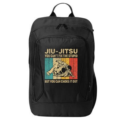 You Can't Fix The Stupid Fun Vintage Jiu Jitsu City Backpack