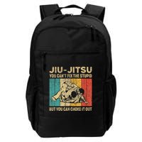 You Can't Fix The Stupid Fun Vintage Jiu Jitsu Backpack
