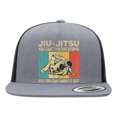 You Can't Fix The Stupid Fun Vintage Jiu Jitsu Flat Bill Trucker Hat