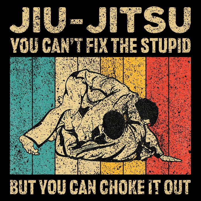 You Can't Fix The Stupid Fun Vintage Jiu Jitsu Toddler T-Shirt