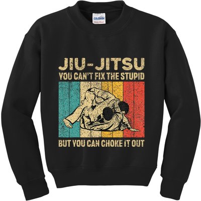 You Can't Fix The Stupid Fun Vintage Jiu Jitsu Kids Sweatshirt