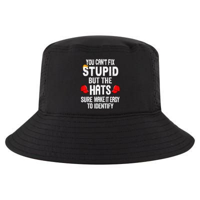 You CanT Fix Stupid But The Hats Sure Make It Easy Cool Comfort Performance Bucket Hat